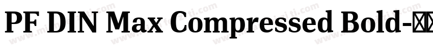 PF DIN Max Compressed Bold字体转换